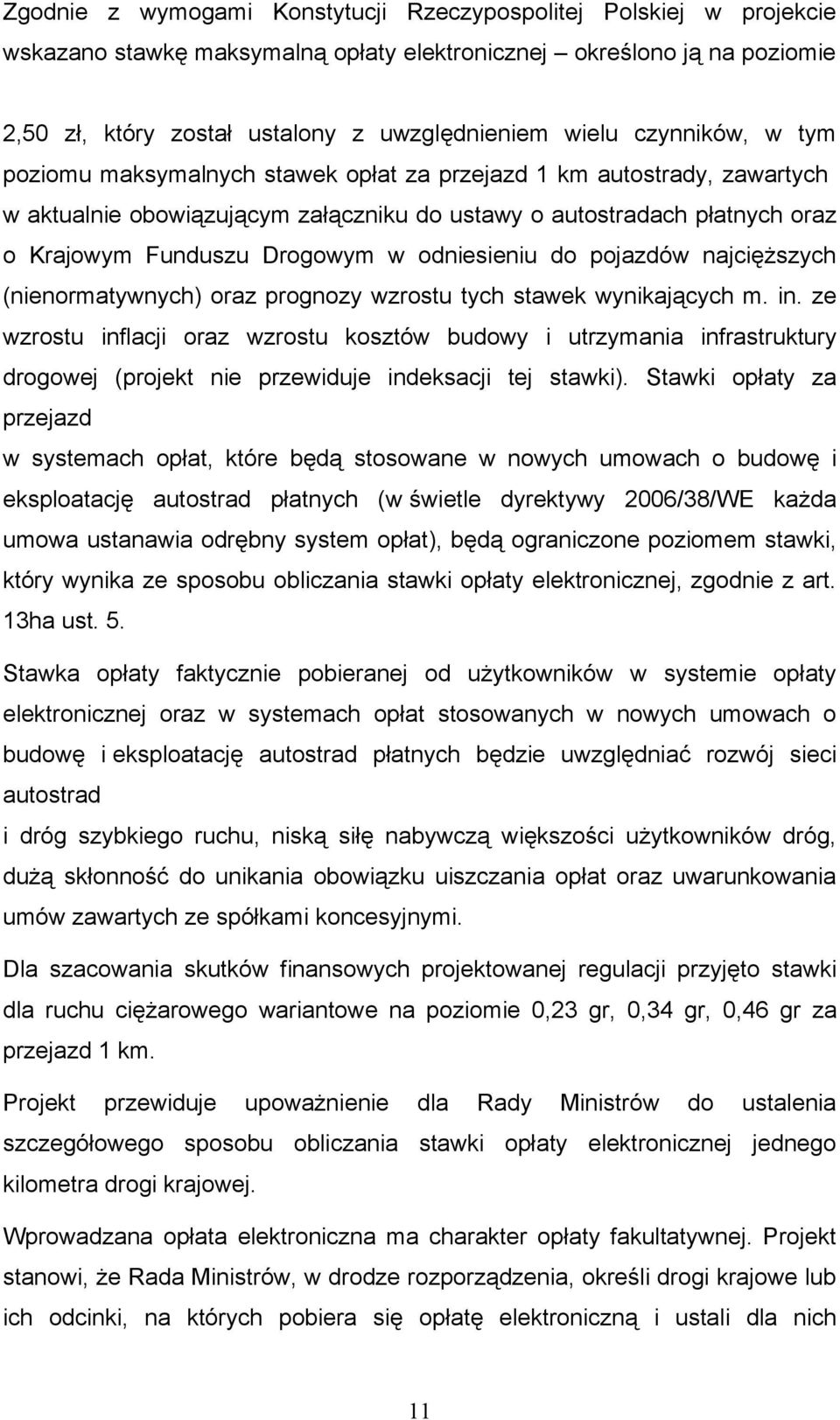 odniesieniu do pojazdów najcięższych (nienormatywnych) oraz prognozy wzrostu tych stawek wynikających m. in.