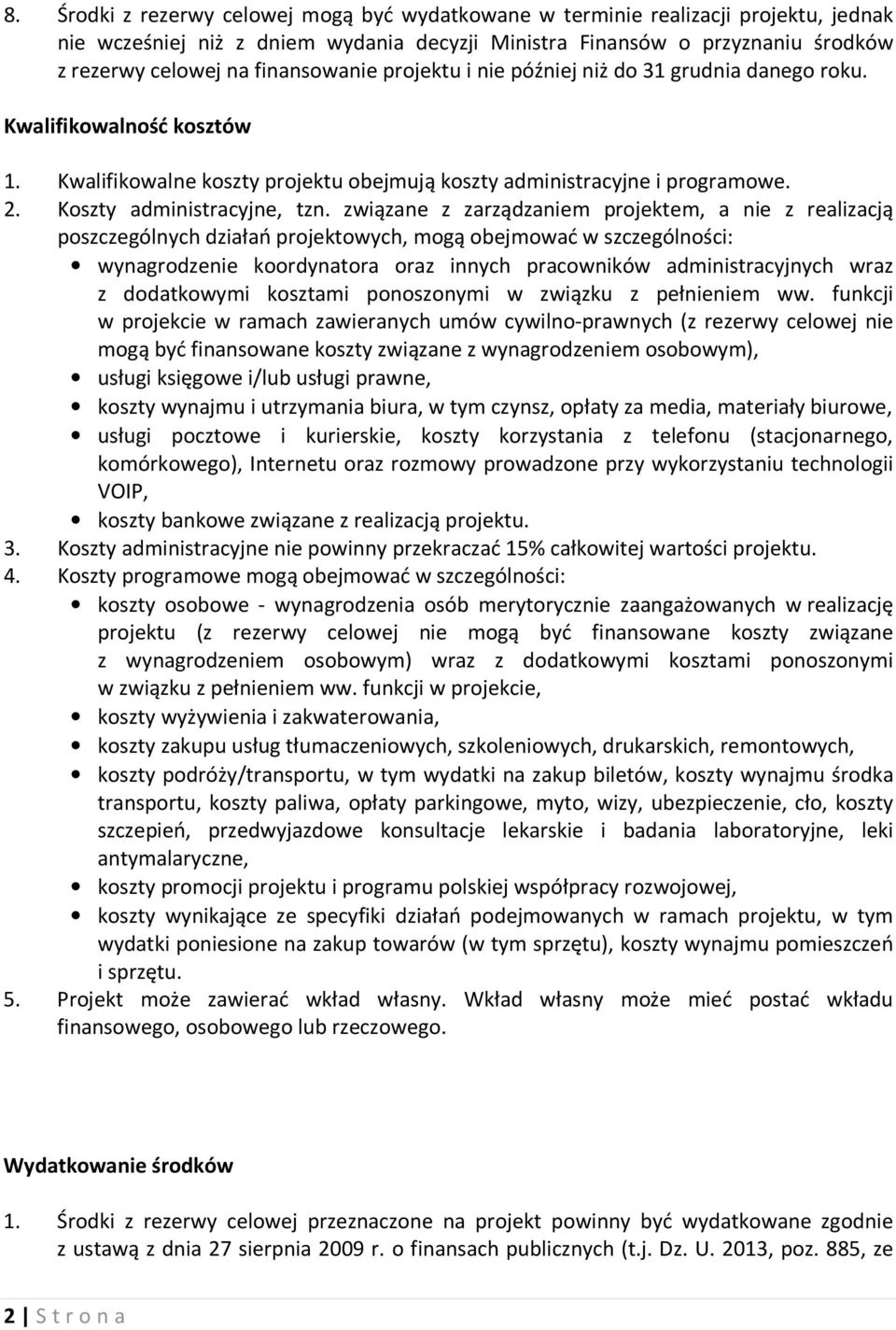 Koszty administracyjne, tzn.