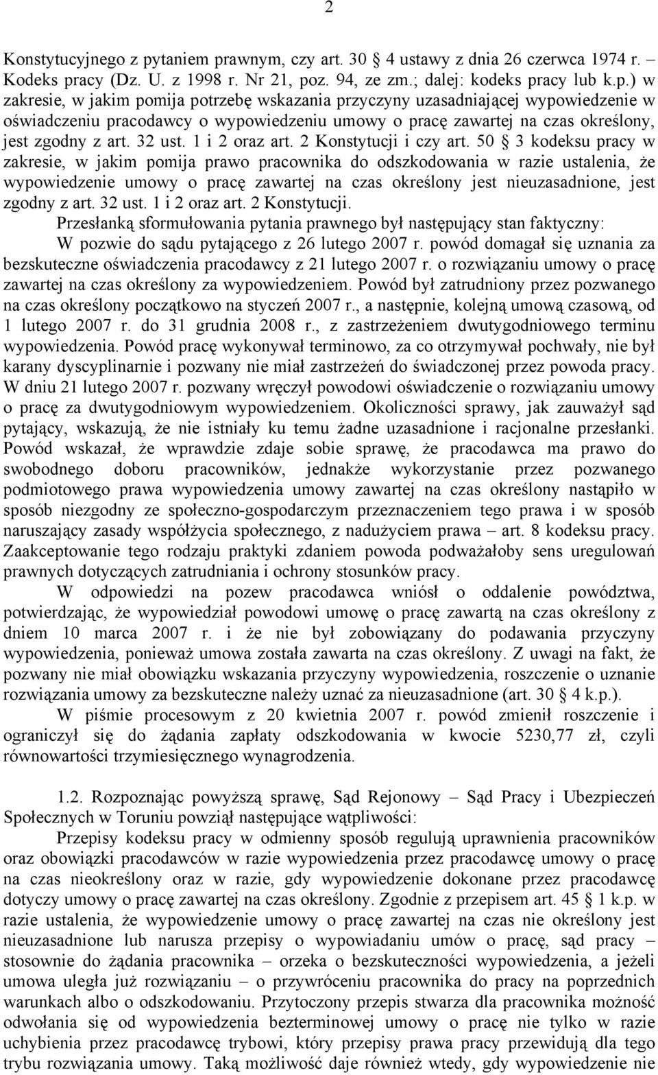 32 ust. 1 i 2 oraz art. 2 Konstytucji i czy art.