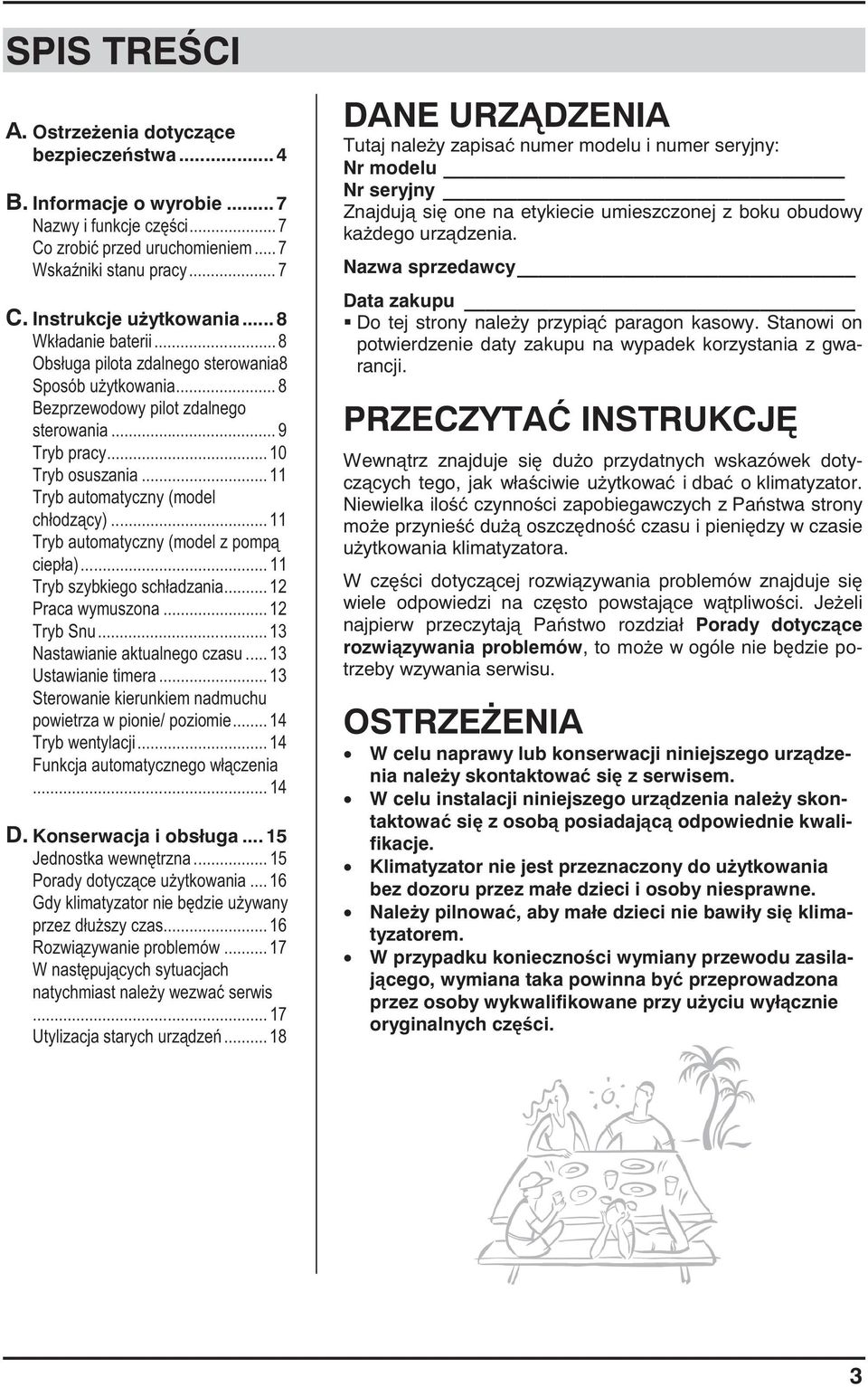 Nazwa sprzedawcy Data zakupu Do tej strony nale y przypi paragon kasowy. Stanowi on potwierdzenie daty zakupu na wypadek korzystania z gwarancji.