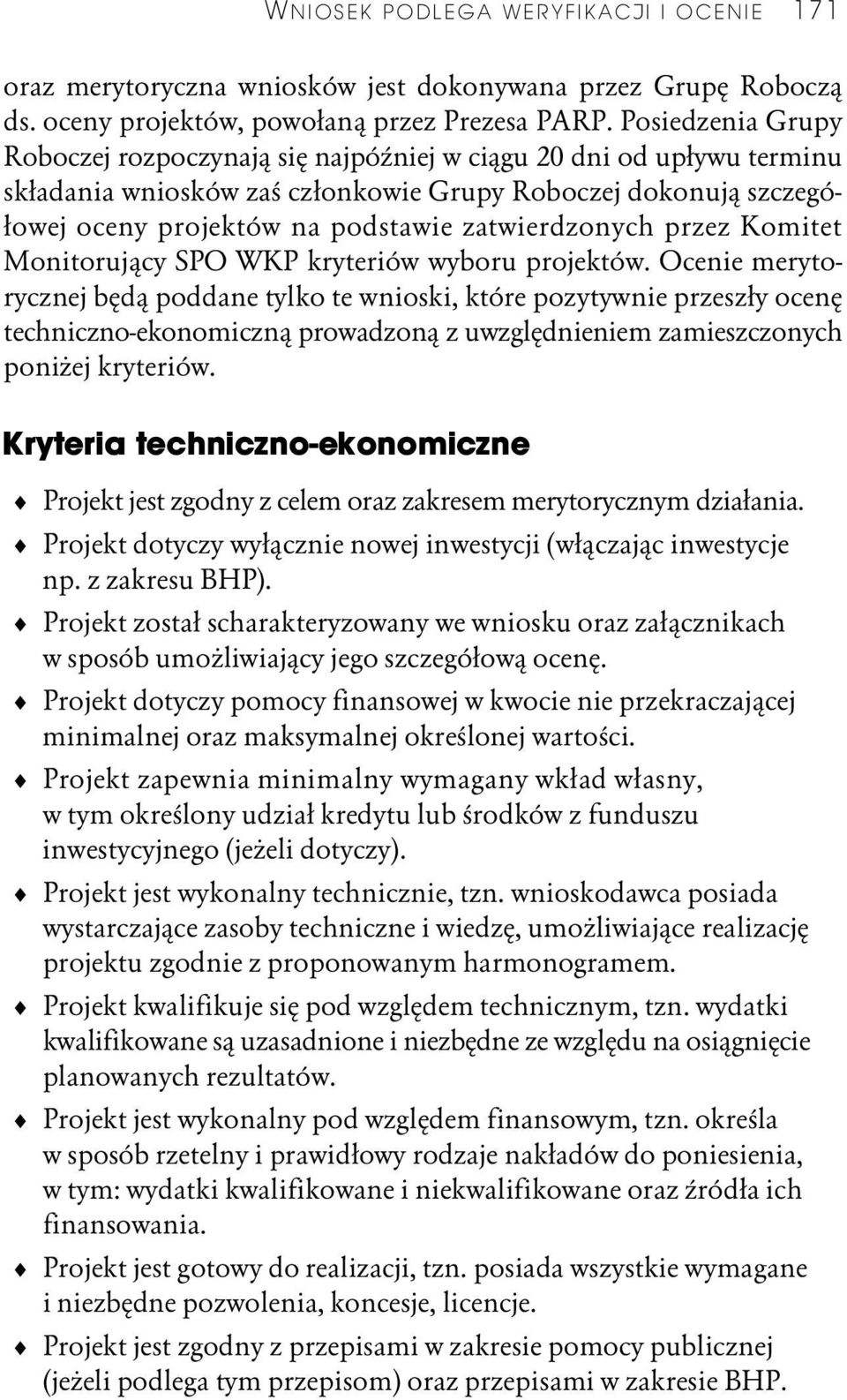 zatwierdzonych przez Komitet Monitorujący SPO WKP kryteriów wyboru projektów.