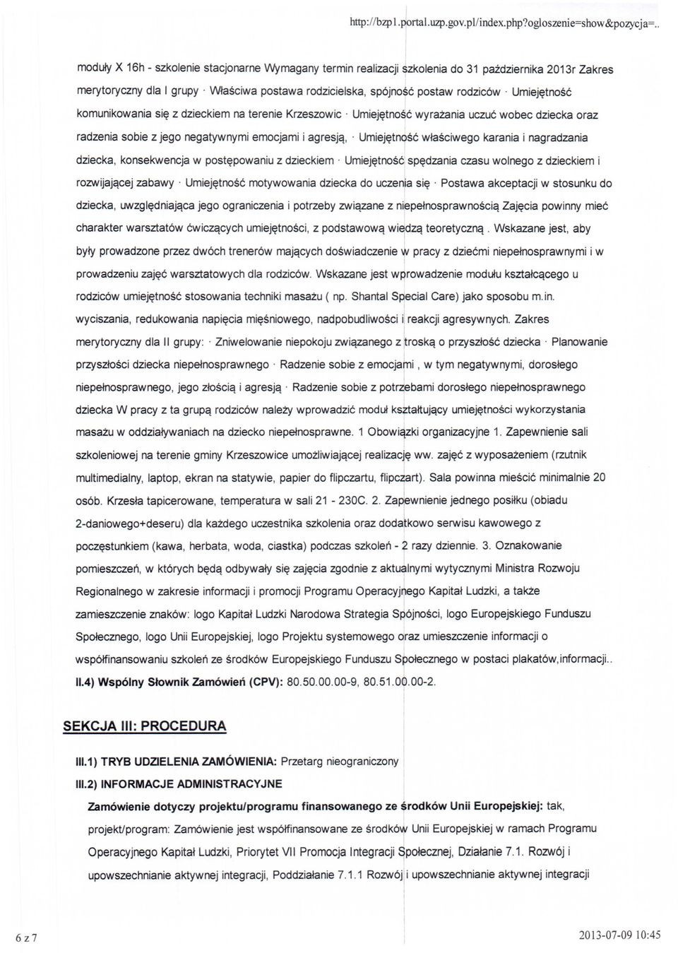 komunikowania się z dzieckiem na terenie Krzeszowic' Umiejętność wyrażania uczuć wobec dziecka oraz radzenia sobie z jego negatywnymi emocjami i agresją,.