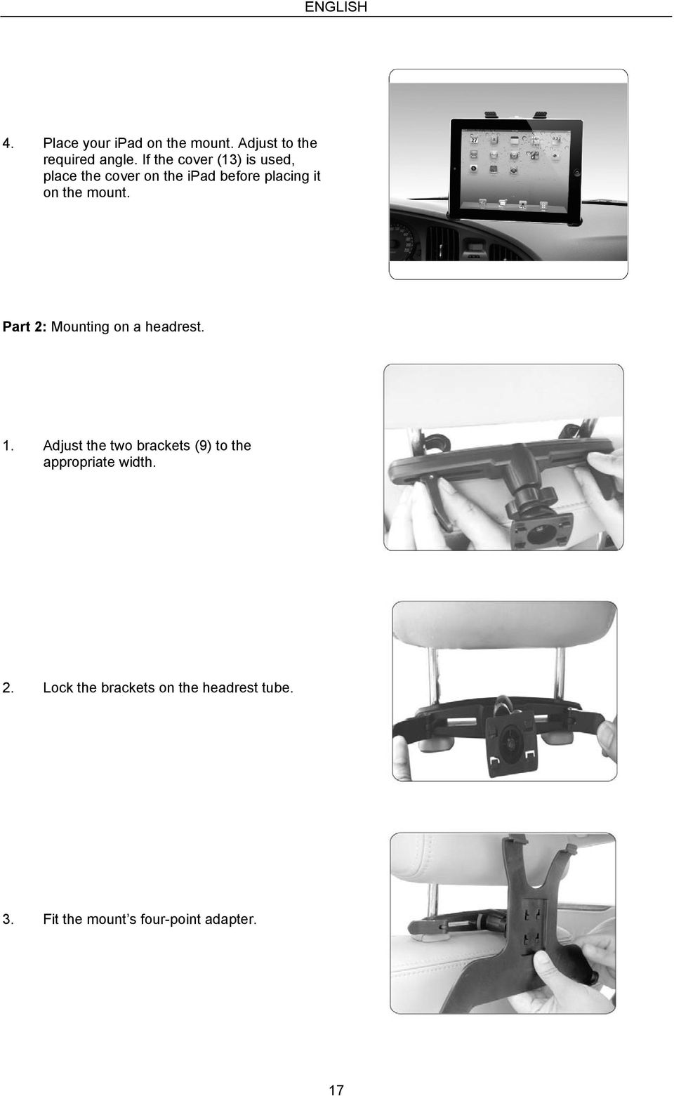 mount. Part 2: Mounting on a headrest. 1.