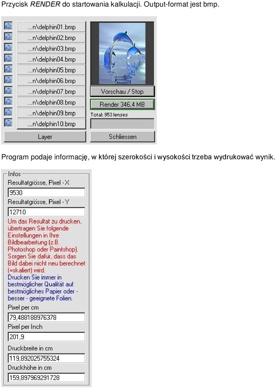 Program podaje informacjê, w której