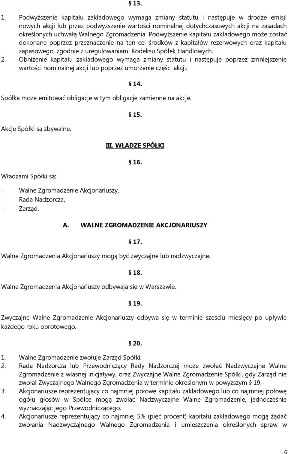 Walnego Zgromadzenia.