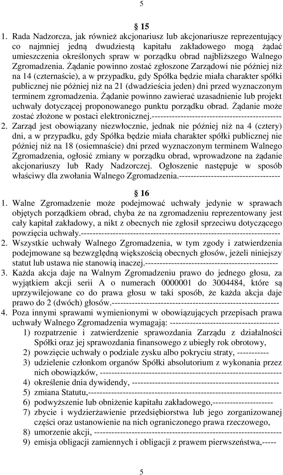 Walnego Zgromadzenia.