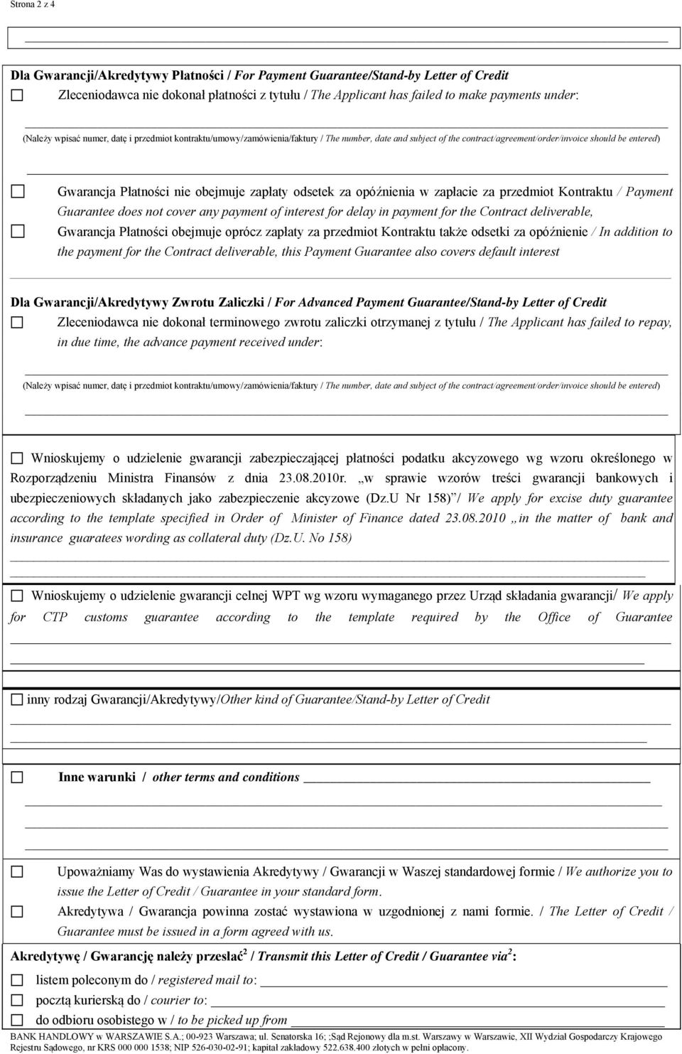 deliverable, Gwarancja Płatności obejmuje oprócz zapłaty za przedmiot Kontraktu także odsetki za opóźnienie / In addition to the payment for the Contract deliverable, this Payment Guarantee also