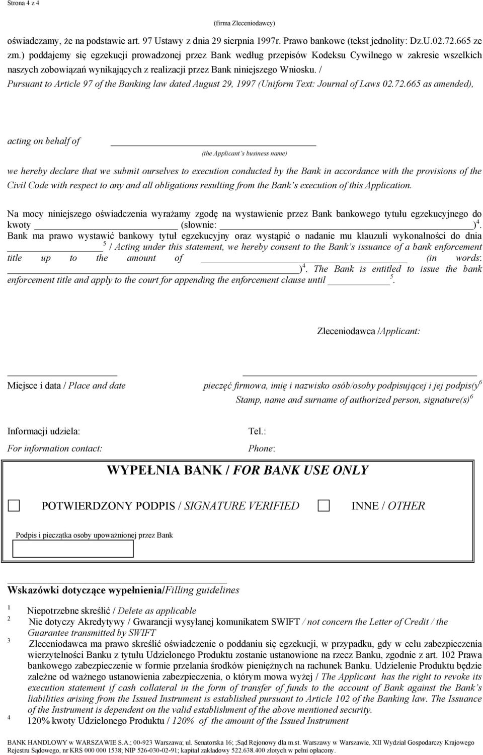 / Pursuant to Article 97 of the Banking law dated August 29, 1997 (Uniform Text: Journal of Laws 02.72.