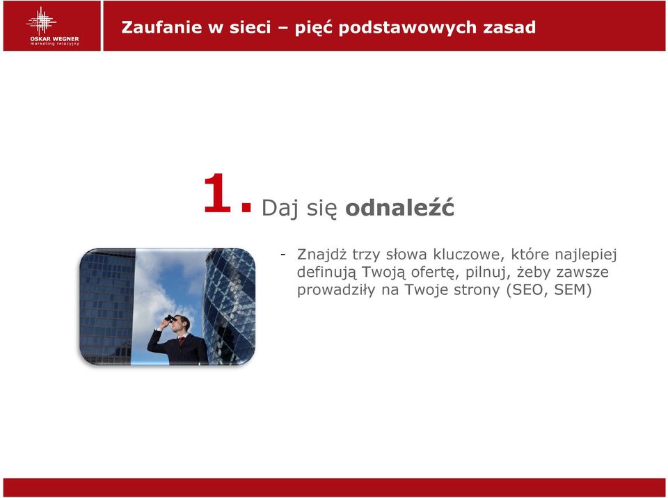 trzy słowa kluczowe, które najlepiej definują Twoją