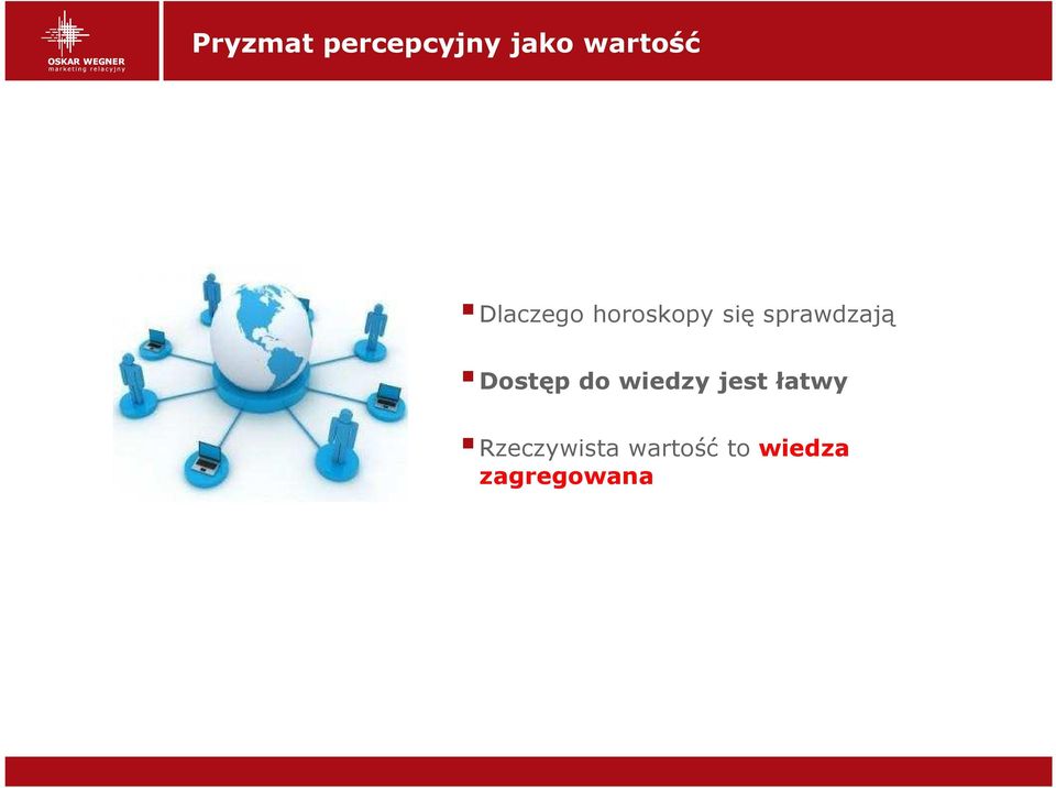 Dostęp do wiedzy jest łatwy