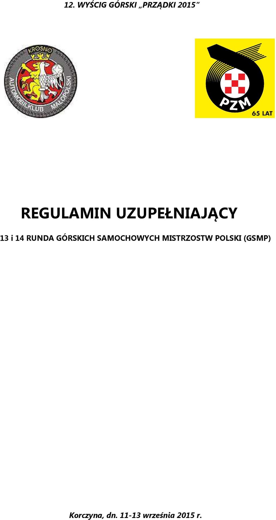 GÓRSKICH SAMOCHOWYCH MISTRZOSTW