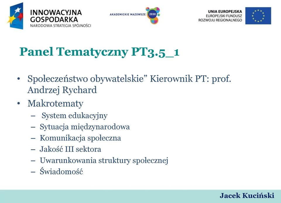 Andrzej Rychard Makrotematy System edukacyjny Sytuacja