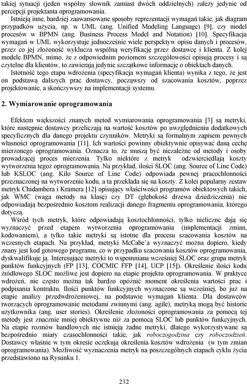 Business Process Model and Notation) [10].