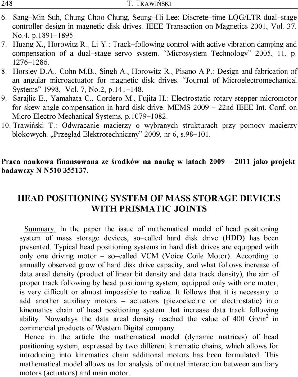 no A.P.: Dein n frition of n nulr mirotutor for mneti i rive. Journl of Miroeletromehnil Sytem 998, Vol. 7, No., p. 8. 9. Srjli E., Ymht C., Corero M., Fujit H.