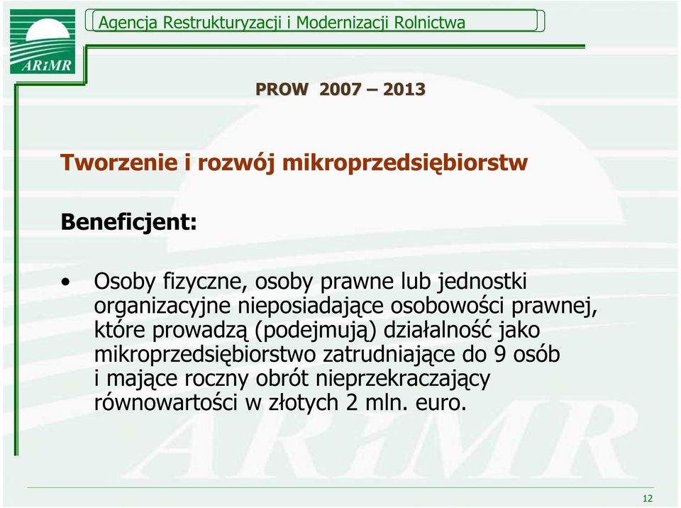 prawnej, które prowadz (podejmuj ) dzia alno jako mikroprzedsi biorstwo