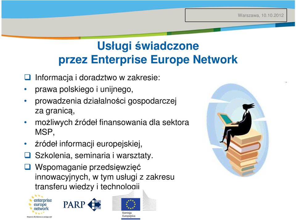 finansowania dla sektora MSP, źródeł informacji europejskiej, Szkolenia, seminaria i