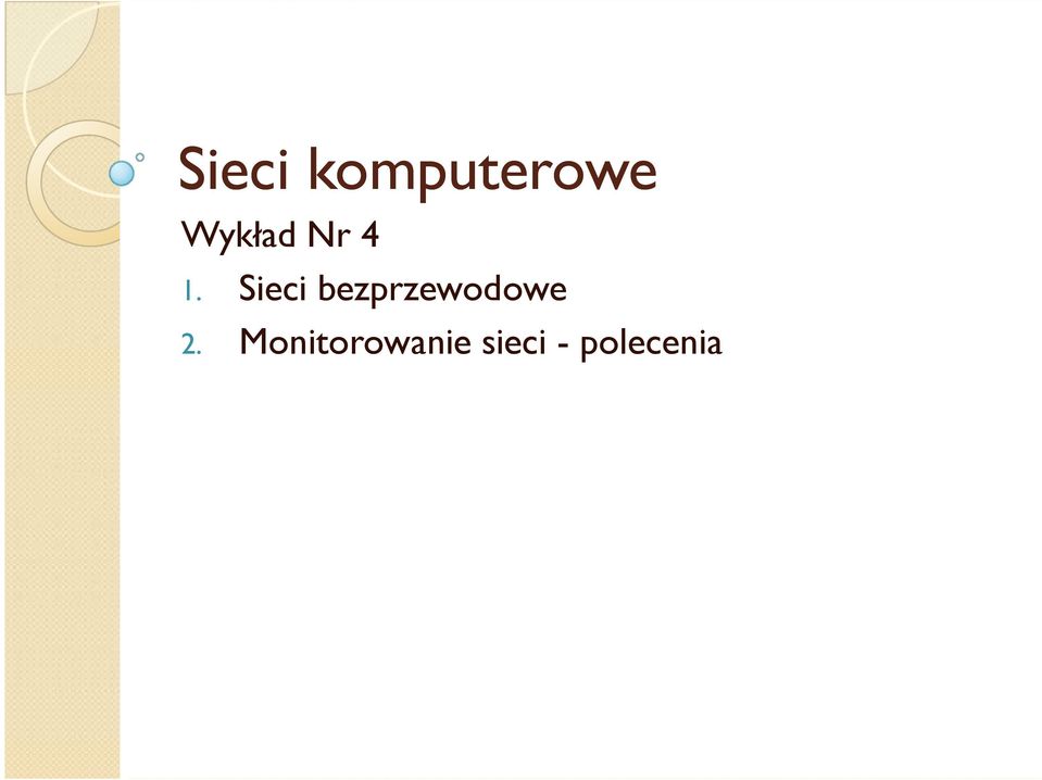 Sieci bezprzewodowe 2.