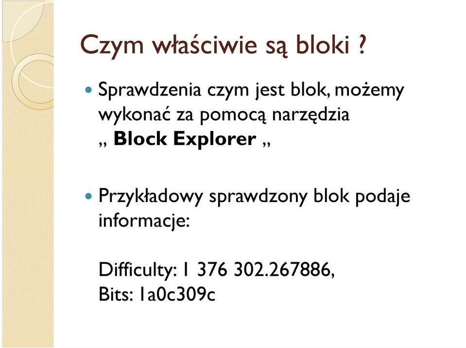 pomocą narzędzia Block Explorer Przykładowy