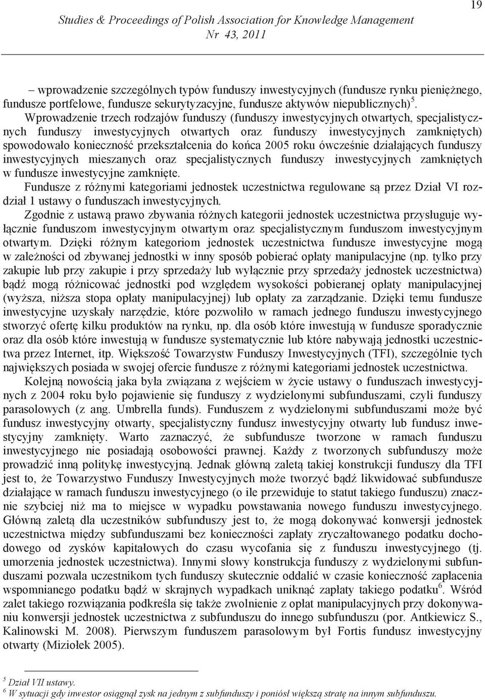 6 W sytuacji gdy inwestor osignł zysk na jednym z