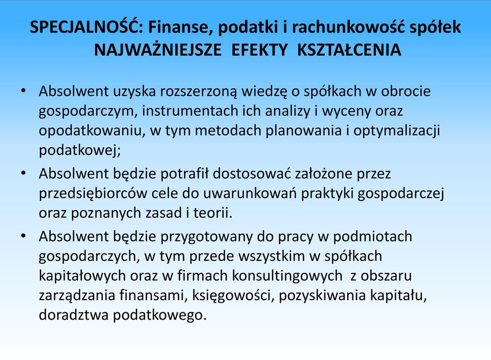 przedsiębiorców cele do uwarunkowań praktyki gospodarczej oraz poznanych zasad i teorii.