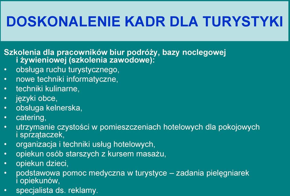 utrzymanie czystości w pomieszczeniach hotelowych dla pokojowych i sprzątaczek, organizacja i techniki usług hotelowych, opiekun