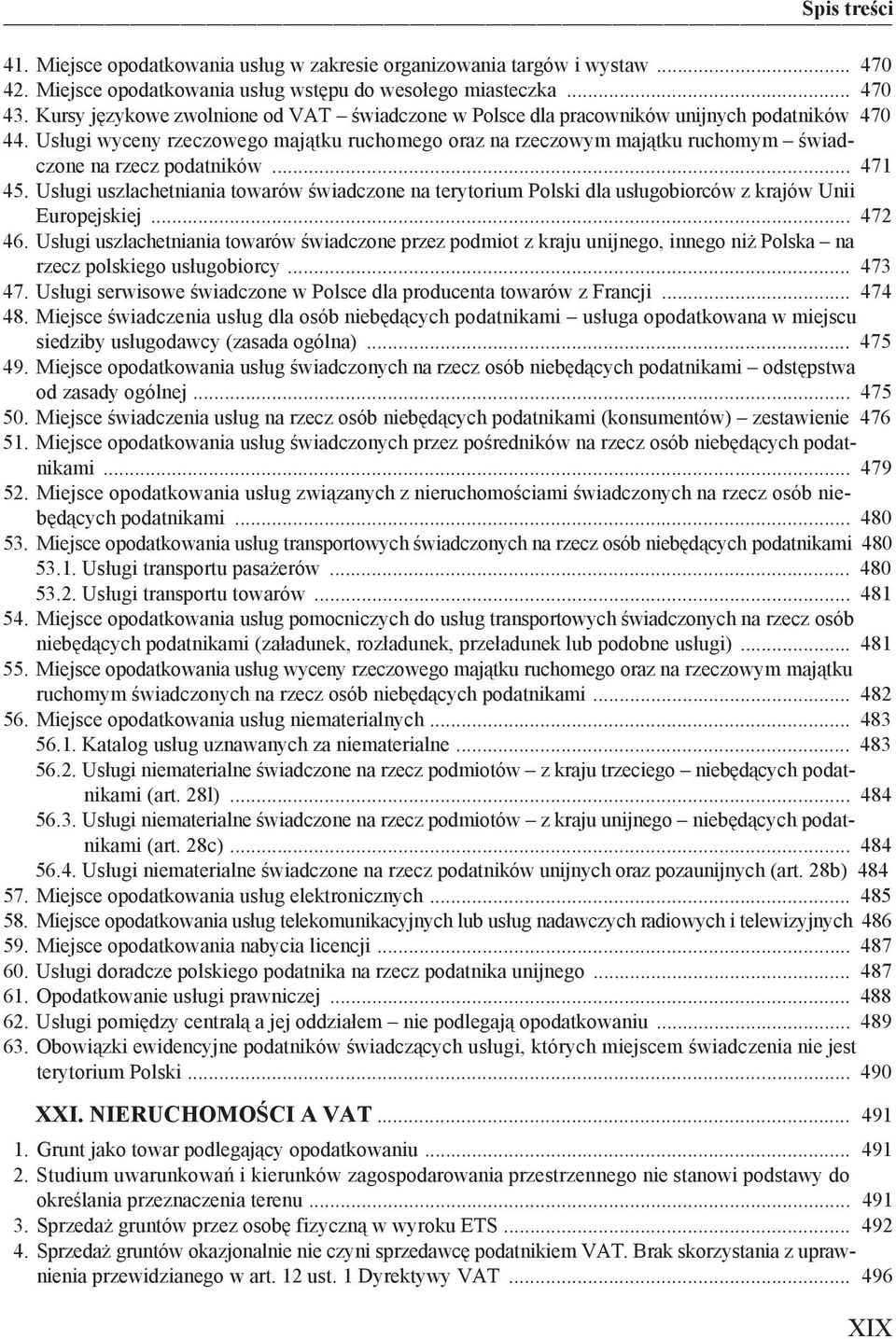 Us ugi wyceny rzeczowego maj tku ruchomego oraz na rzeczowym maj tku ruchomym wiadczone na rzecz podatników... 471 45.