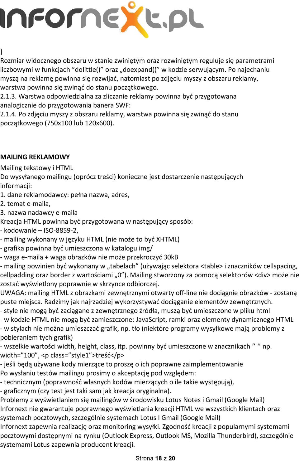 Warstwa odpowiedzialna za zliczanie reklamy powinna być przygotowana analogicznie do przygotowania banera SWF: 2.1.4.