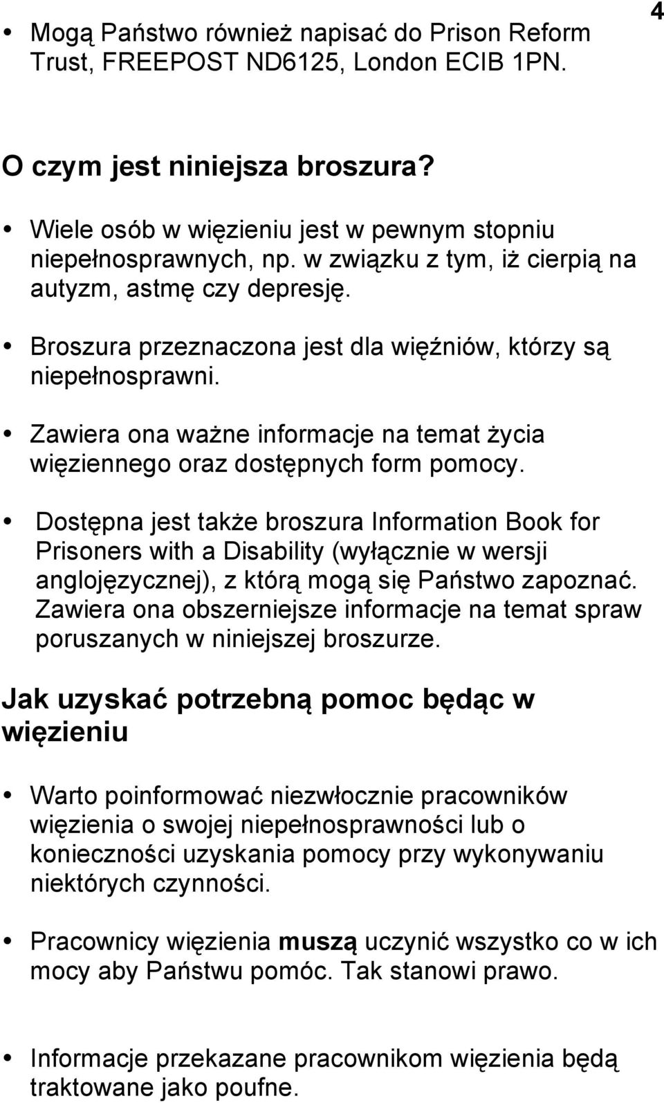 Zawiera ona ważne informacje na temat życia więziennego oraz dostępnych form pomocy.