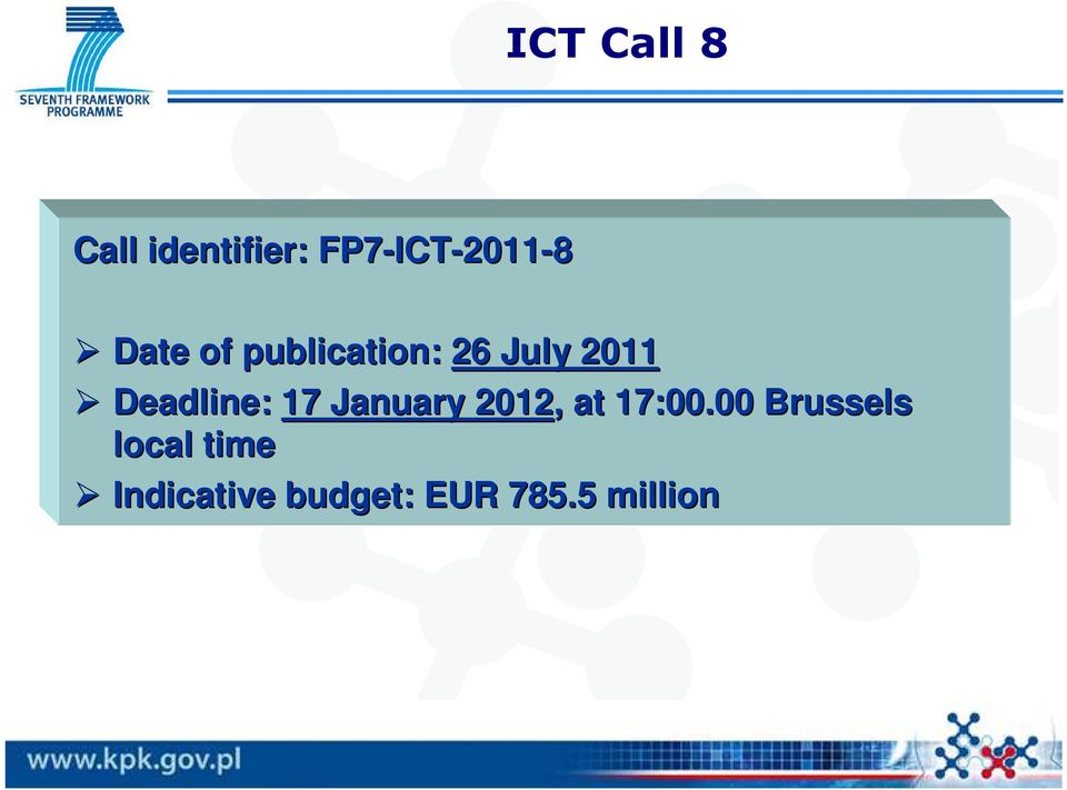 Deadline: 17 January 2012,, at 17:00.
