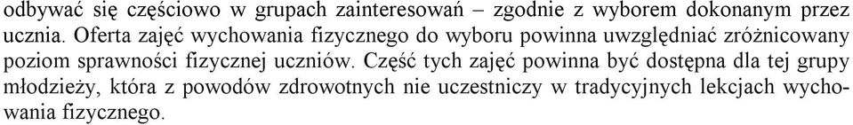 sprawności fizycznej uczniów.