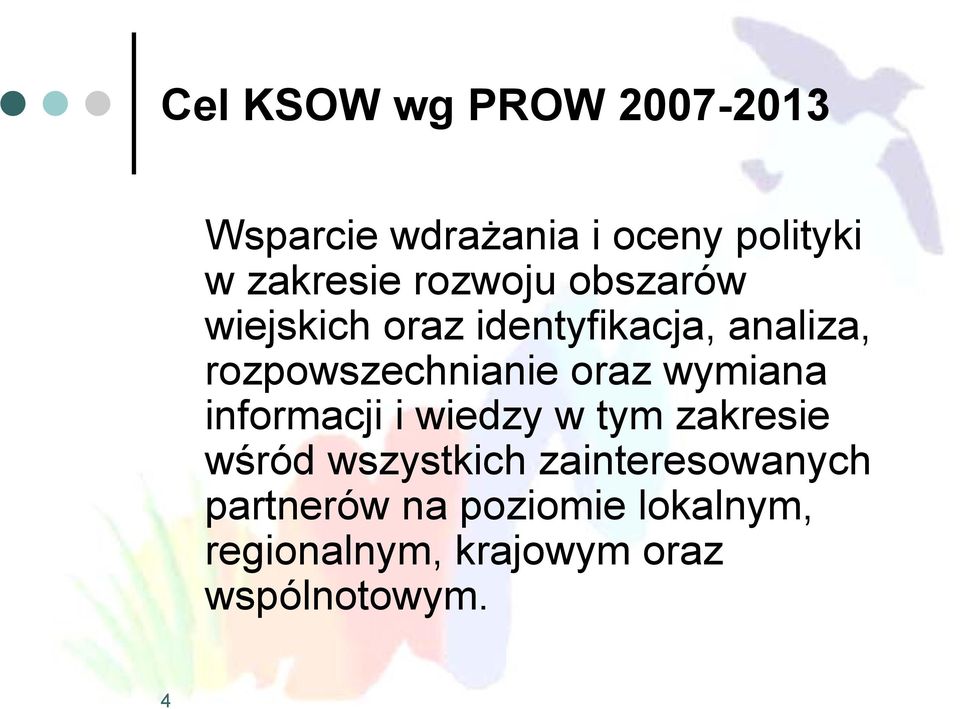 oraz wymiana informacji i wiedzy w tym zakresie wśród wszystkich