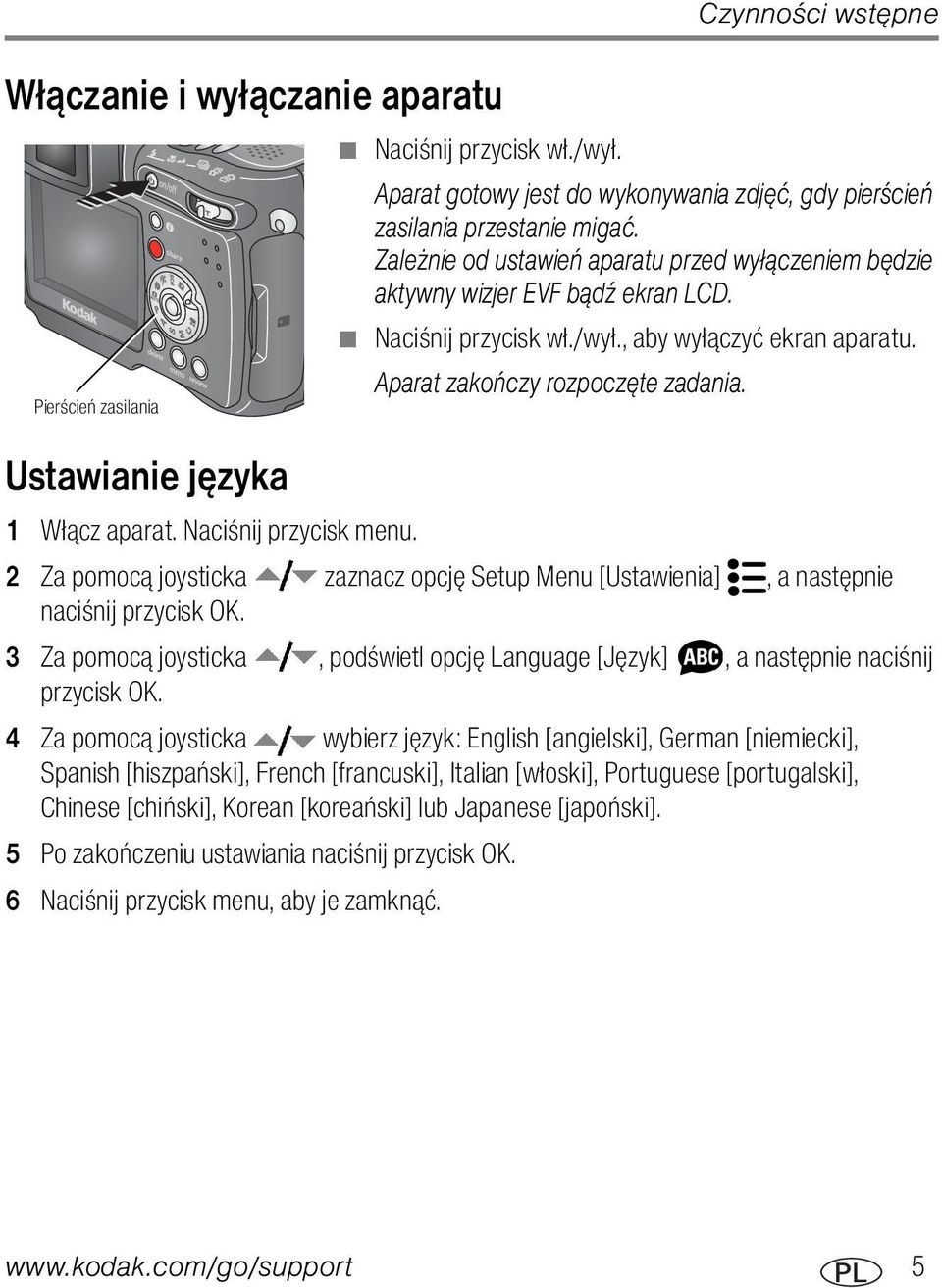 Naciśnij przycisk menu. 2 Za pomocą joysticka zaznacz opcję Setup Menu [Ustawienia], a następnie naciśnij przycisk OK.