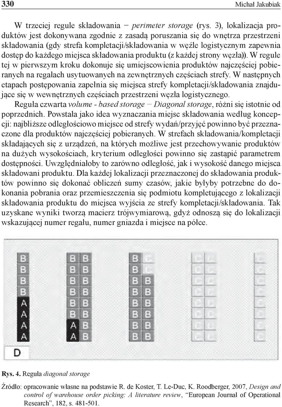 miejsca składowania produktu (z każdej strony węzła)).