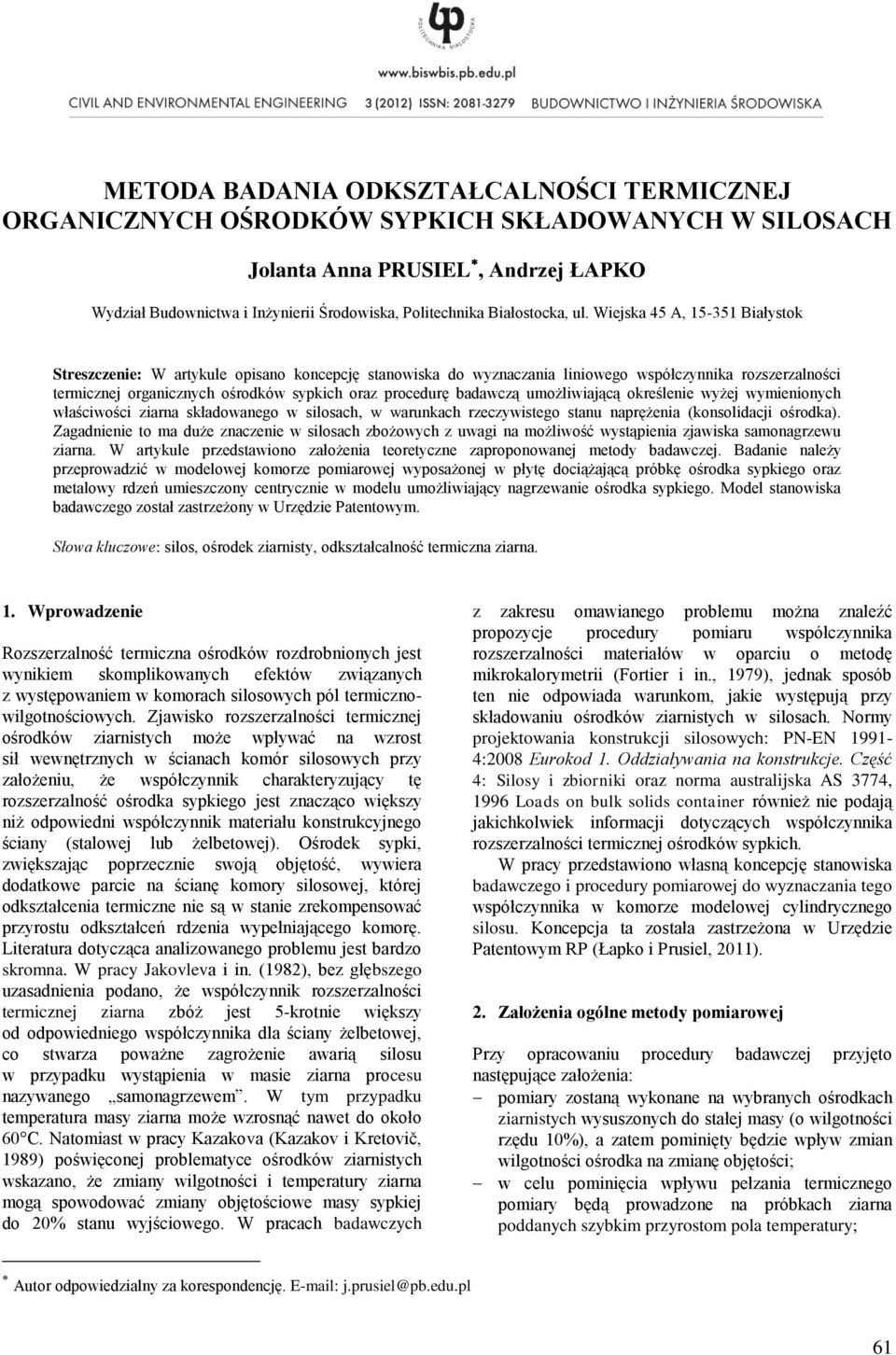 kreśenie wyżej wymieninych właściwści ziarna składwaneg w sisach, w warunkach rzeczywisteg stanu naprężenia (knsidacji śrdka).