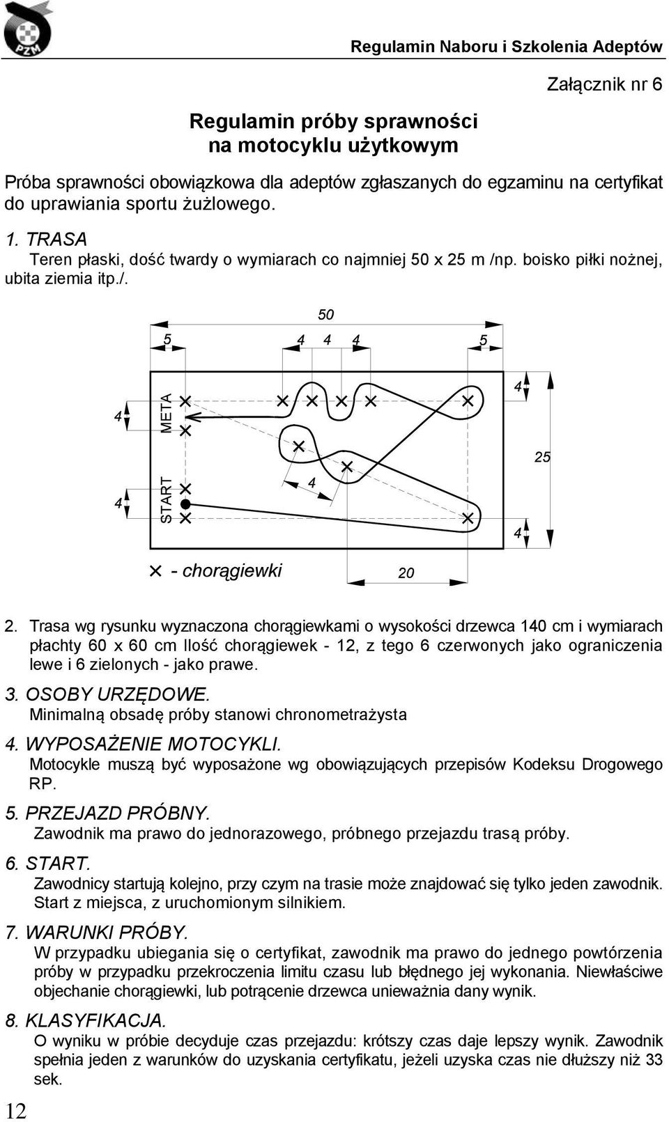 m /np. boisko piłki nożnej, ubita ziemia itp./. 2.