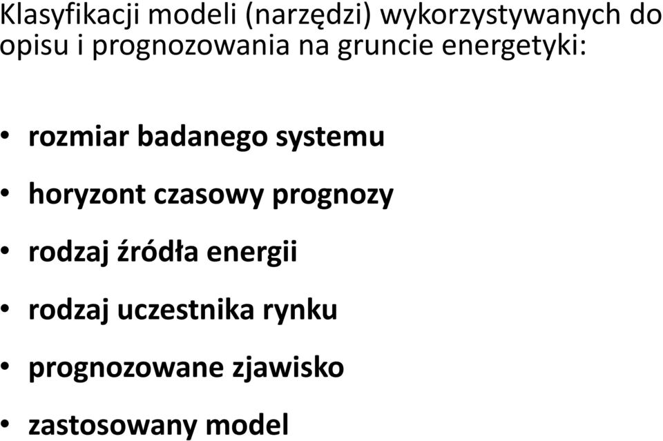 systemu horyzont czasowy prognozy rodzaj źródła e ergii