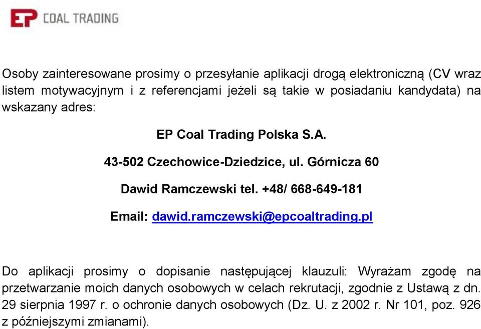 +48/ 668-649-181 Email: dawid.ramczewski@epcoaltrading.