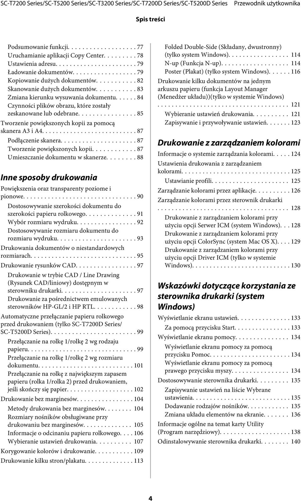 .. 87 Podłączenie skanera... 87 Tworzenie powiększonych kopii... 87 Umieszczanie dokumentu w skanerze... 88 Inne sposoby drukowania Powiększenia oraz transparenty poziome i pionowe.