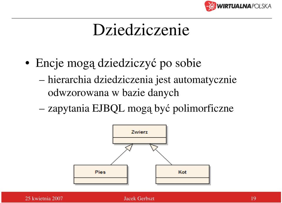 odwzorowana w bazie danych zapytania EJBQL mogą