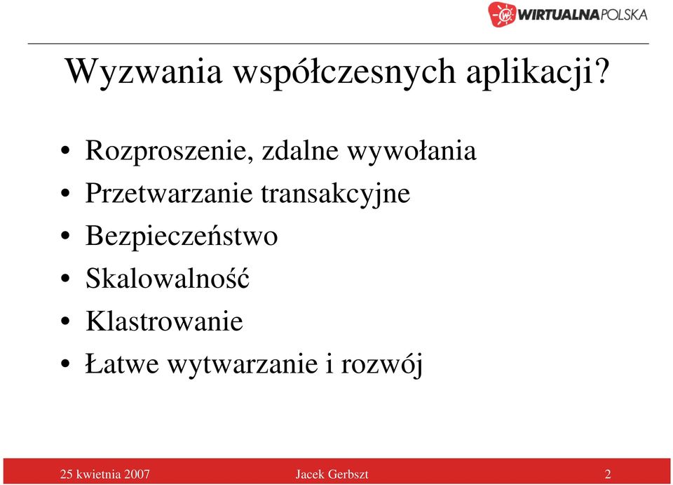 transakcyjne Bezpieczeństwo Skalowalność