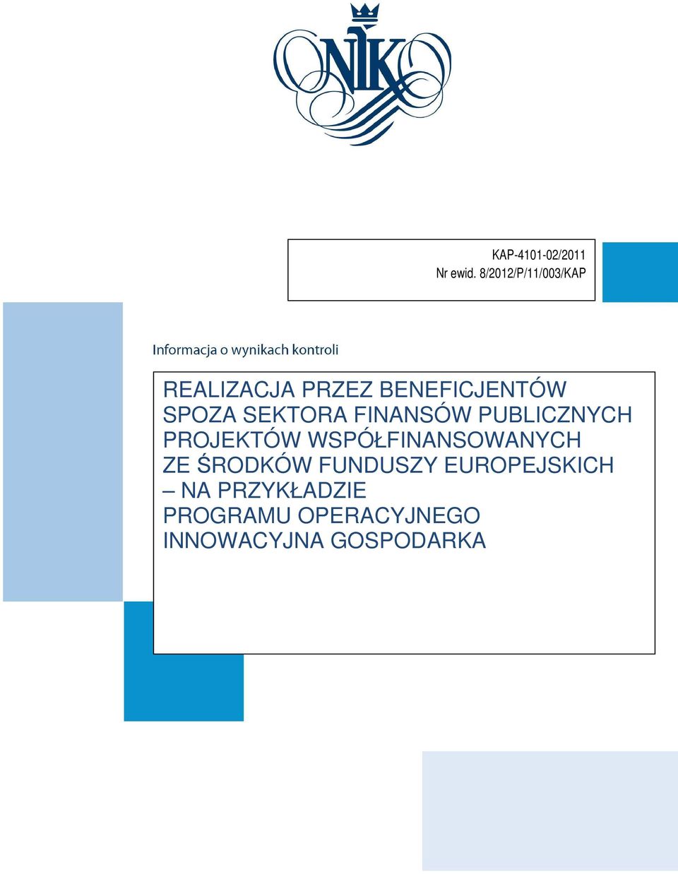 SEKTORA FINANSÓW PUBLICZNYCH PROJEKTÓW WSPÓŁFINANSOWANYCH