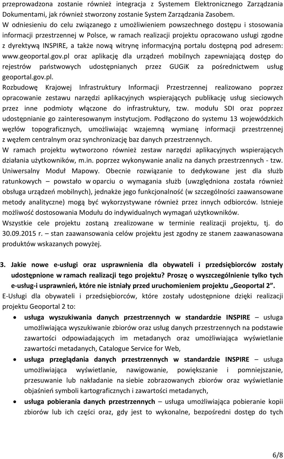 także nową witrynę informacyjną portalu dostępną pod adresem: www.geoportal.gov.