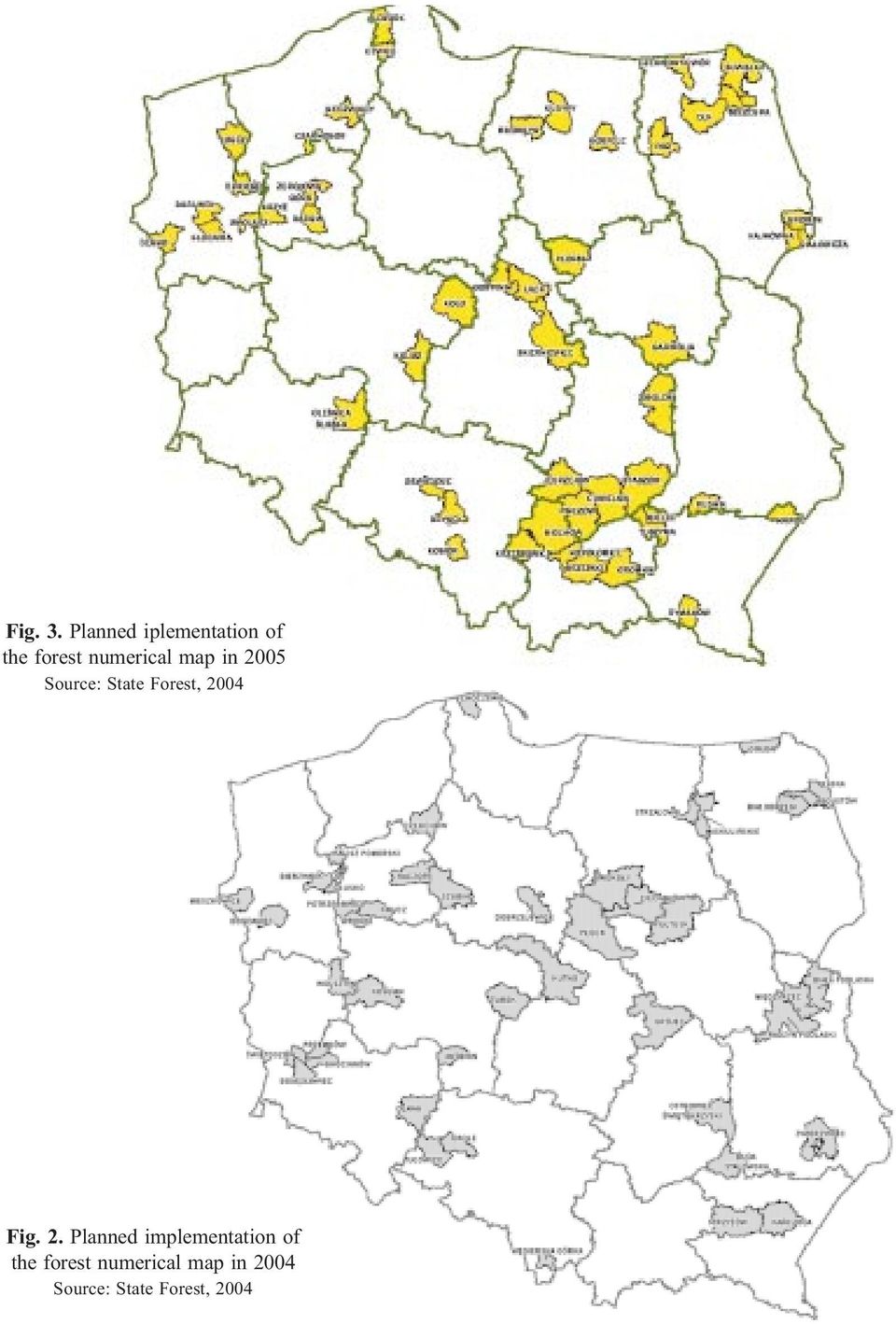 2005 Source: State Forest, 20