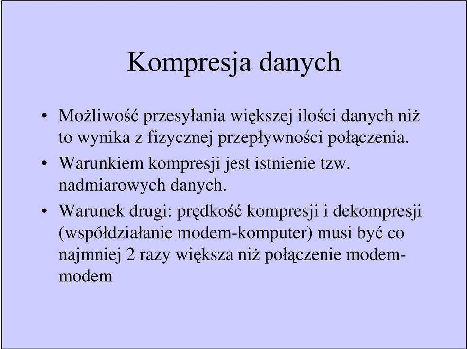 nadmiarowych danych.
