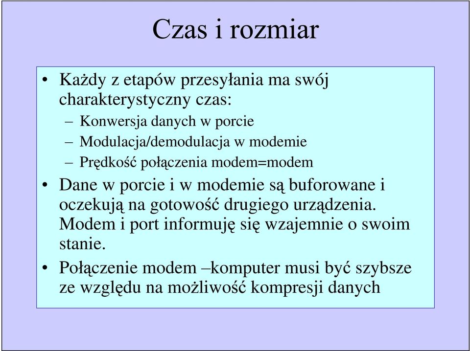 buforowane i oczekuj na gotowo drugiego urz dzenia.