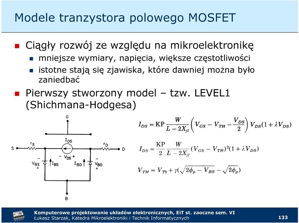 częstotliwości istotne stają się zjawiska, które dawniej moŝna