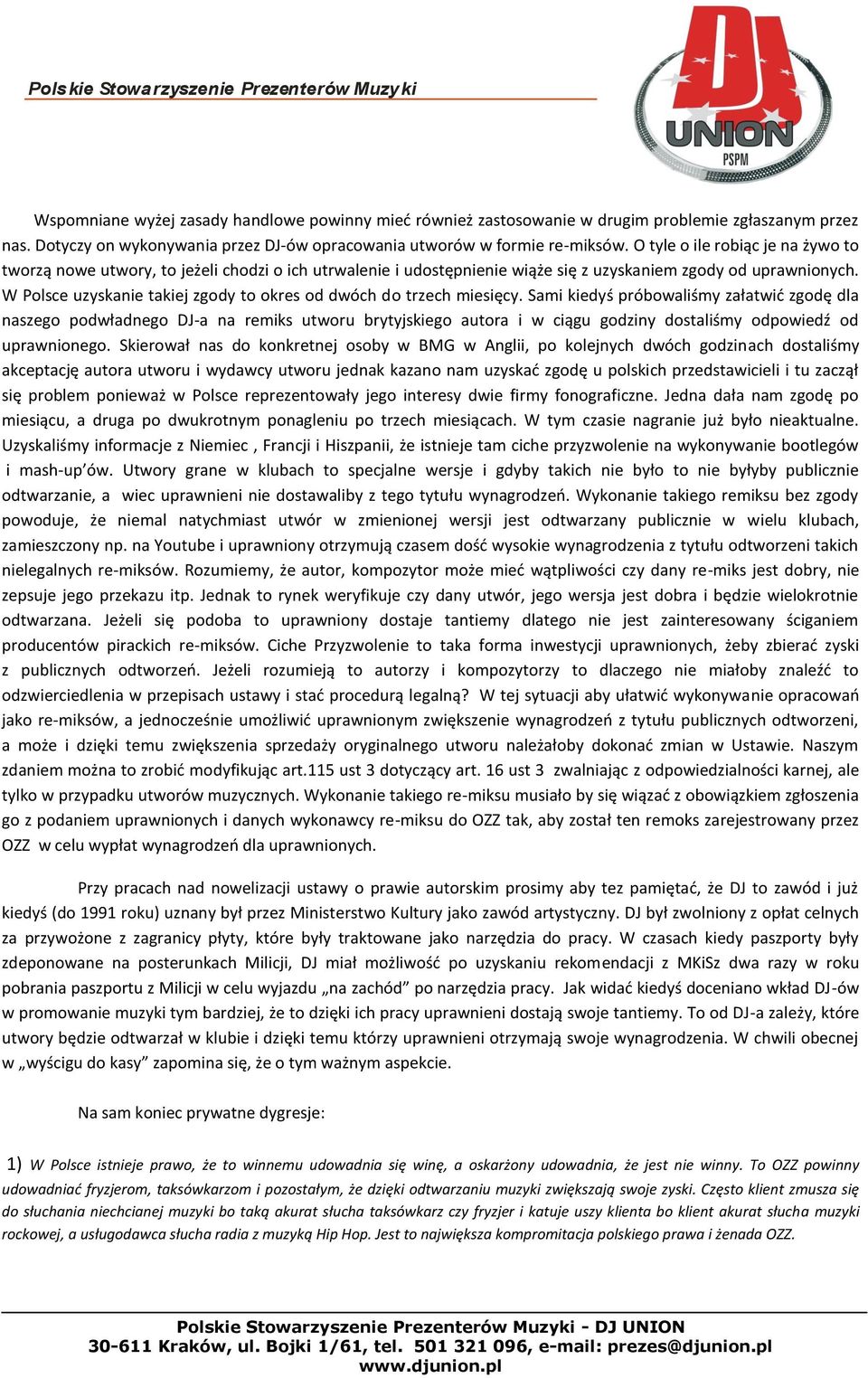 W Polsce uzyskanie takiej zgody to okres od dwóch do trzech miesięcy.