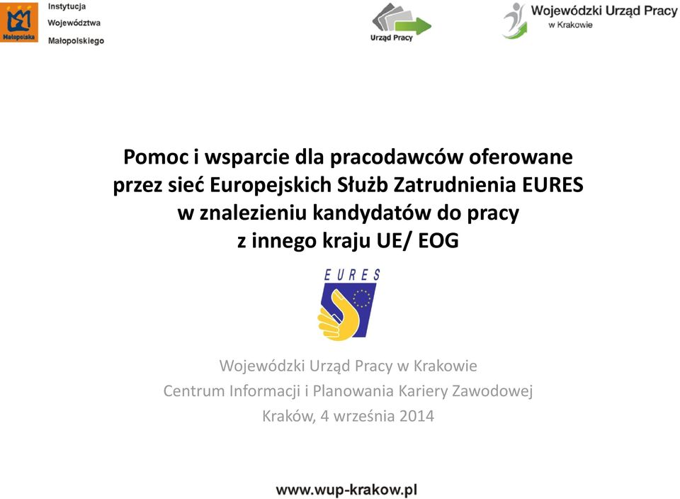 do pracy z innego kraju UE/ EOG Wojewódzki Urząd Pracy w