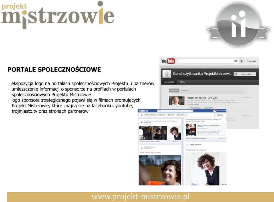 społecznościowych Projektu Mistrzowie logo sponsora strategicznego pojawi się w filmach