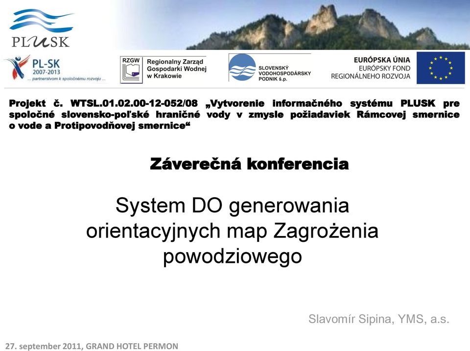 slovensko-poľské hraničné vody v zmysle požiadaviek Rámcovej smernice o